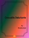 Crocodile Debutante
